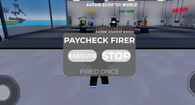 Paycheck Firer Ausom Scooter World Script | NO KEY