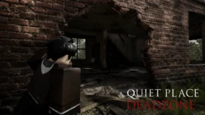 A Quiet Place: Deadzone Scripts for Roblox
