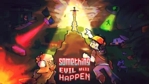 [🔮] Something Evil Will Happen Scripts for Roblox